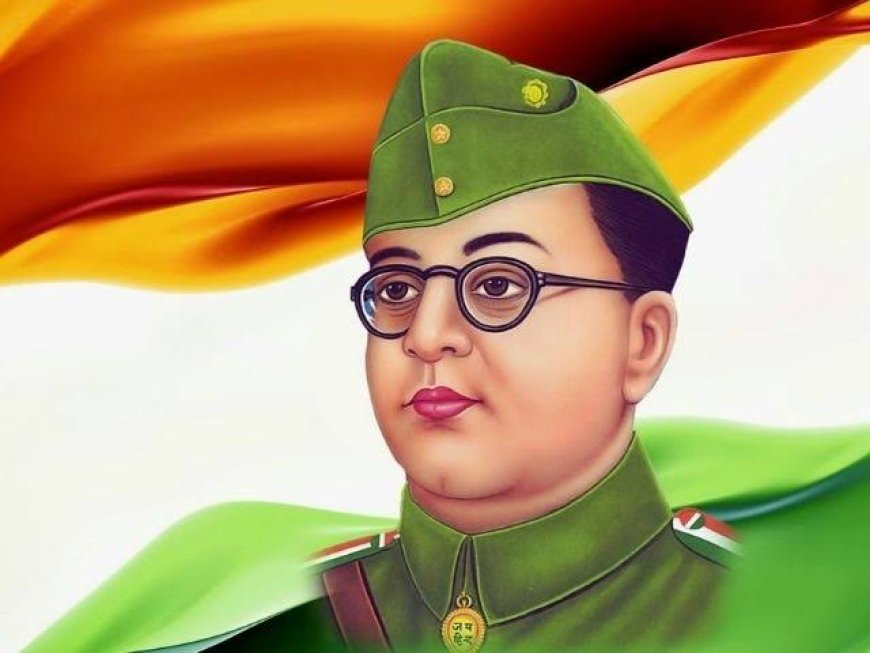 Subhas Chandra Bose: The Revolutionary Leader of India’s Independence Movement