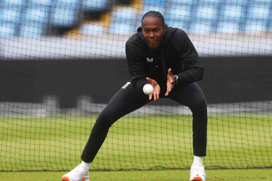 Jofra Archer's Fitness a Concern for England's T20 World Cup Defense